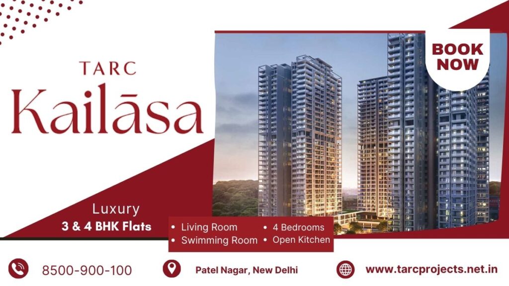 tarc kailasa patel nagar new delhi, residential projects in delhi